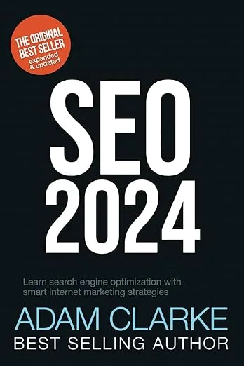 Adam Clarke SEO Book 2024 Adam Clarke SEO Book 2024
